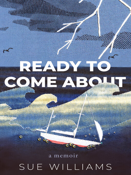 Title details for Ready to Come About by Sue Williams - Available